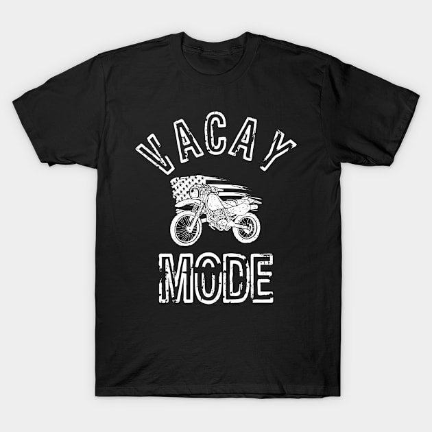 Vacay Mode Motorcycle American Flag T-Shirt by Boo Face Designs